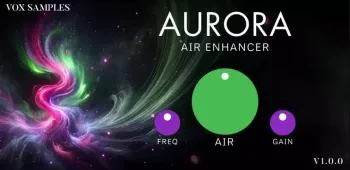 Vox Samples Aurora (Air Enhancer) v1.0.0/1.1.0 x64 VST3 AU WiN MAC-康灵博客 Vox Samples Aurora (Air Enhancer) v1.0.0/1.1.0 x64 VST3 AU WiN MAC-康灵博客